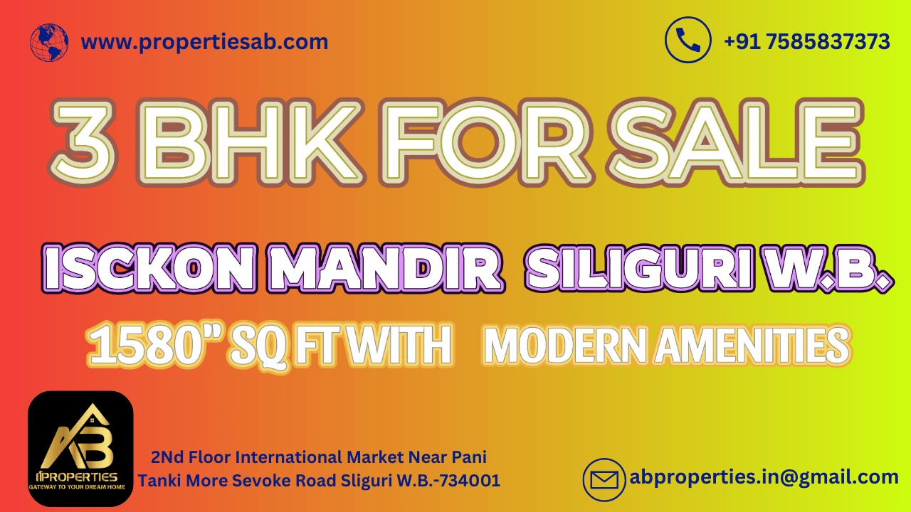 3 BHK FLAT AT ISCKON MANDIR ROAD SILIGURI
