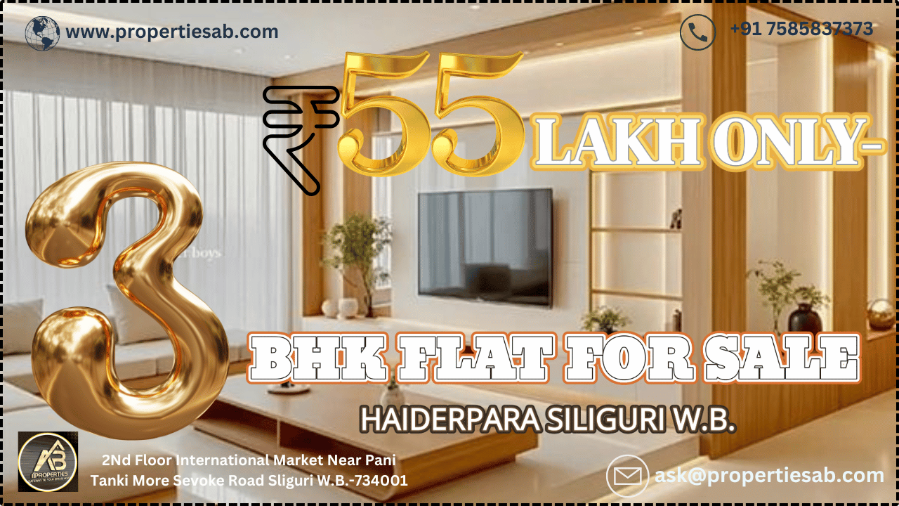 3 BHK FLAT AT HAIDERPARA SILIGURI