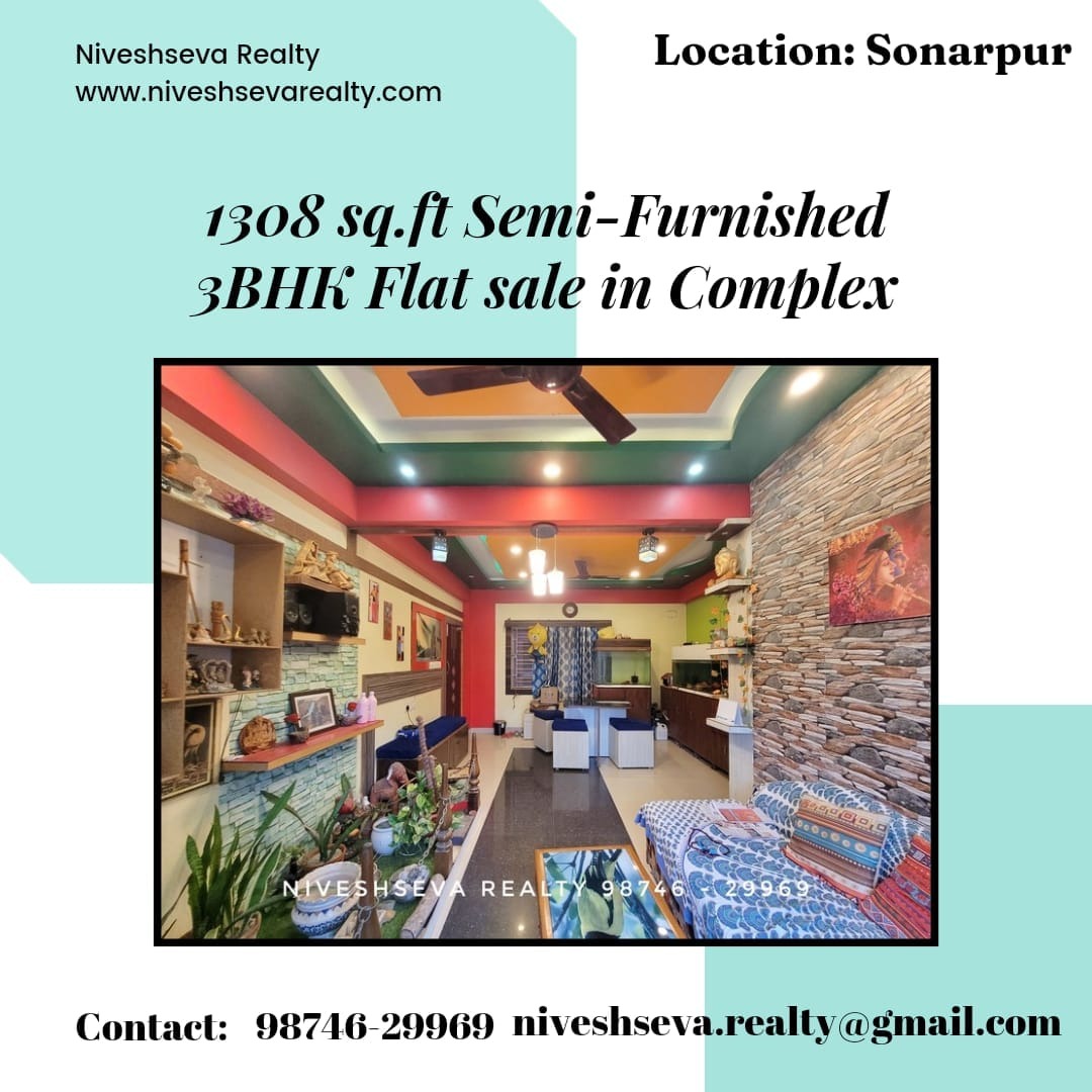 Premium Complex A Semi-Furnished 1308 Sqft 3BHK Flat for  Sale at Sonarpur, Near Sonarpur Railway Station.
