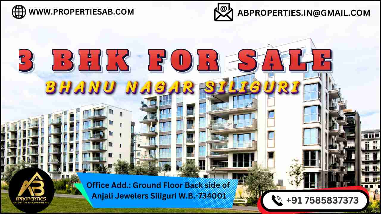 3 BHK FLAT FOR SALE AT LOWER BHNU NAGAR BACK SIDE OF VISHAL CINEMA HALL SILIGURI